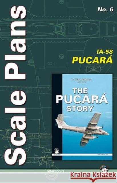 Ia-58 Pucara Karnas, Dariusz 9788363678333 Mushroom Model Publications