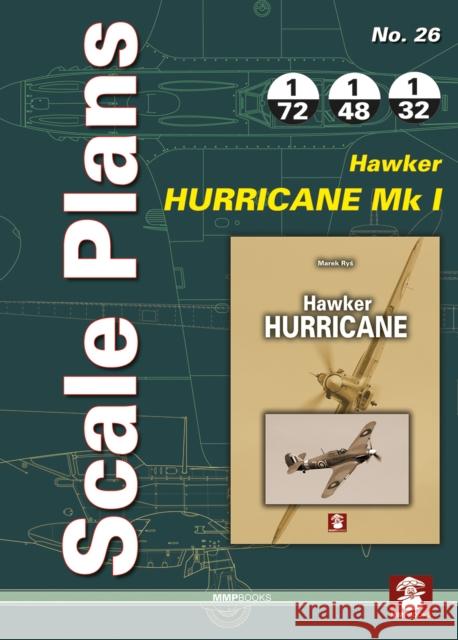 Hawker Hurricane Mk I   9788363678869 Mushroom Model Publications