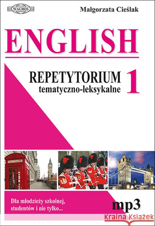 English. Repetytorium 1 tem-leks.+ mp3 WAGROS Cieślak Małgorzata 9788363685744