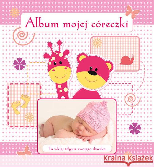 Album mojej córeczki Matusiak Monika 9788363803674 Arystoteles