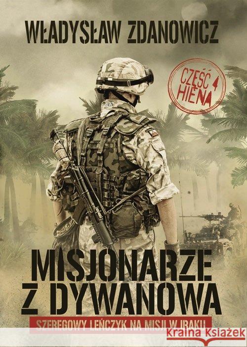 Misjonarze z Dywanowa T.4 Hiena Zdanowicz Władysław 9788363850111 Zdanowicz