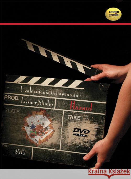 Uzależnienia behawioralne - Hazard  9788363862688 Lissner Studio