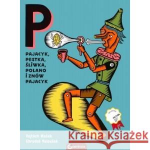 Pajacyk, Pestka, Śliwka, Polano i znów Pajacyk PRACA ZBIOROWA 9788363892753