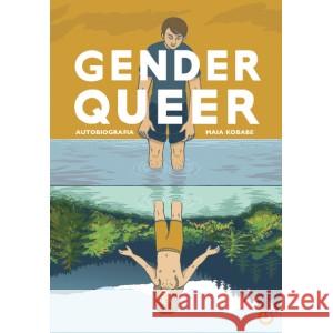 Gender queer to mega potrzebna rzecz w tym kraju KOBABE MAIA 9788363892845