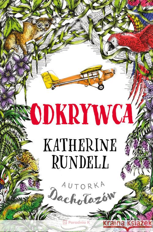 Odkrywca Rundell Katherine 9788363960902 Poradnia K