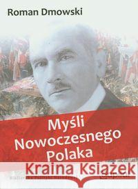 Myśli nowoczesnego Polaka Dmowski Roman 9788364037047 Capital