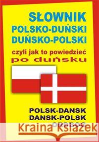 Słownik pol-duński duń-pol czyli jak to powiedzieć Hald Joanna 9788364051050 Level Trading