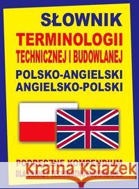 Słownik terminologii techn. i budowlanej angielski Gordon Jacek 9788364051173 Level Trading