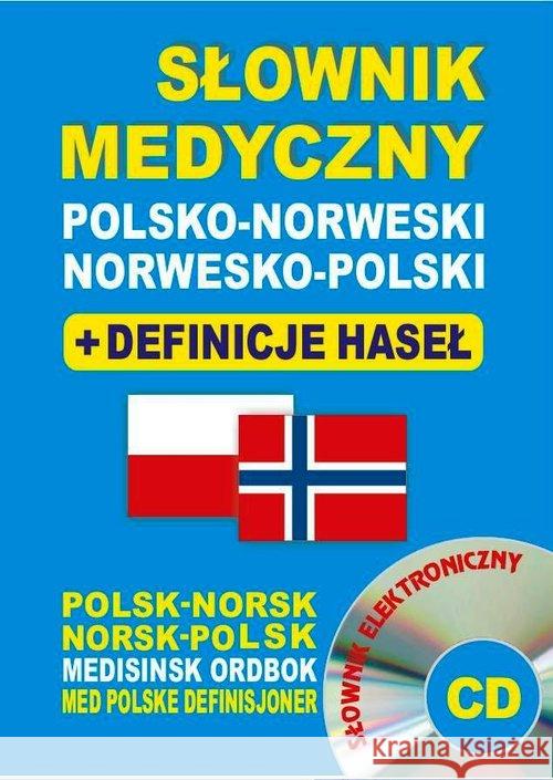 Słownik medyczny polsko-norweski norwesko-pol + CD Lemańska Aleksandra Gut Dawid Majewska Joanna 9788364051333 Level Trading