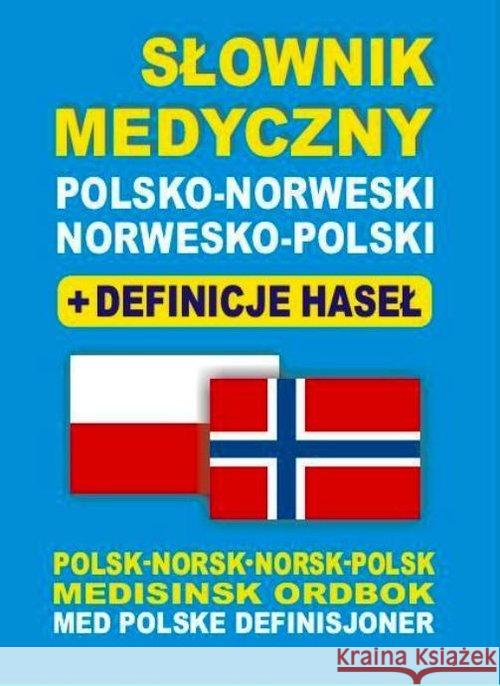 Słownik medyczny polsko-norweski norwesko-polski Lemańska Aleksandra Gut Dawid Majewska Joanna 9788364051340