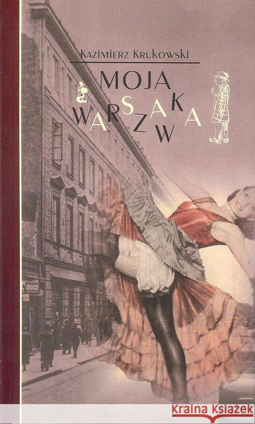 Moja Warszawka Krukowski Kazimierz 9788364066047 Inicjał