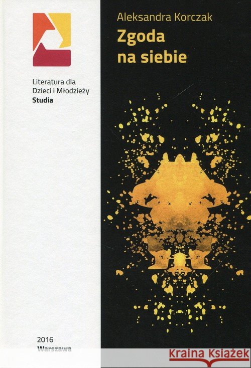 Zgoda na siebie Korczak Aleksandra 9788364203770