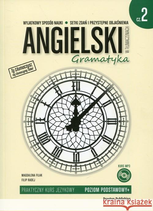 Angielski w tłumaczeniach. Gramatyka 2 w.2019 Filak Magdalena Radej Filip 9788364211904