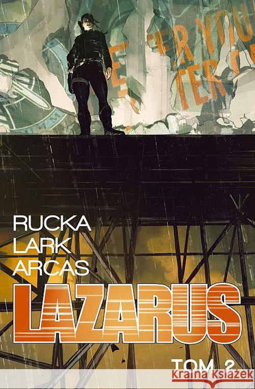 Lazarus T.2 Rucka Greg Lark Michael Arcas Santi 9788364360633