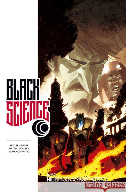 Black Science T.3 Niejednoznaczność wzorca Scalera Matteo Remender Rick Dinosio Moreno 9788364360763 Taurus Media