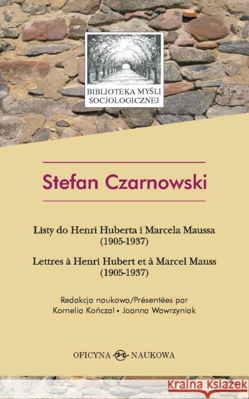 Stefan Czarnowski. Listy do do H. Huberta ... Czarnowski Stefan 9788364363160