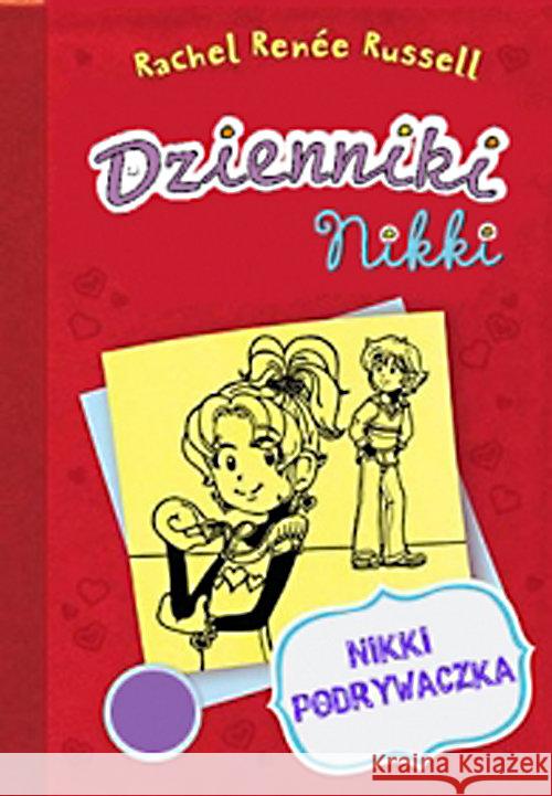 Dzienniki Nikki. Nikki Podrywaczka RACHEL RENEE RUSSELL 9788364379642 Akapit Press