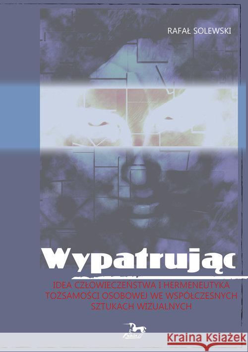 Wypatrując Solewski Rafał 9788364511196