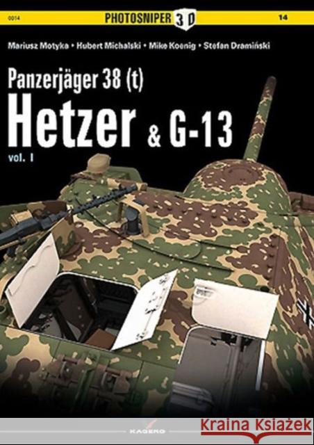 Panzerjäger 38 (T): Hetzer & G13 Draminksi, Stefan 9788364596131 Kagero