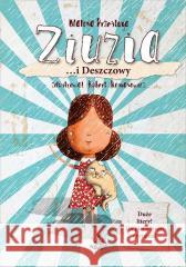 Ziuzia... i Deszczowy Malina Prześluga, Robert Romanowicz 9788364634628