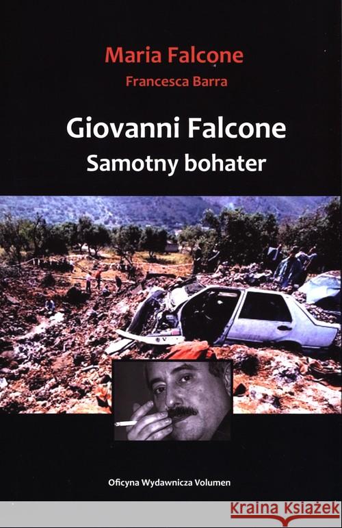 Giovanni Falcone Samotny bohater Elżbieta Morawiec 9788364708794