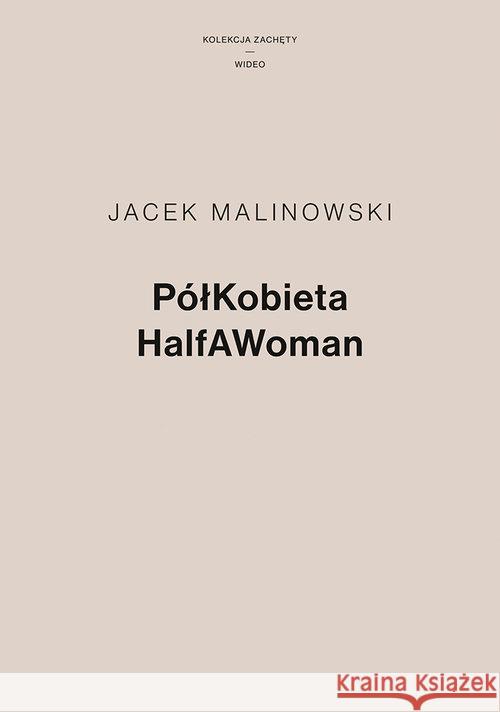PółKobieta Malinowski Jacek 9788364714375
