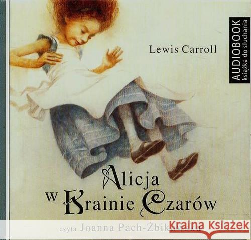 Alicja w Krainie Czarów Książka audio CD MP3 Carroll Lewis 9788364732782 Biblioteka Akustyczna