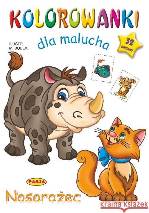 Kolorowanka dla malucha. Nosorożec Budek Mariola 9788364773785 Pasja