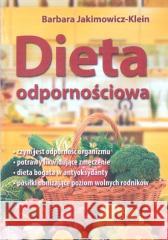 Dieta odpornościowa Barbara Jakimowicz-Klein 9788364786518