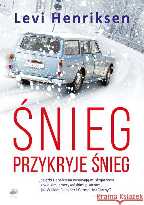 Śnieg przykryje śnieg Henriksen Levi 9788364846076