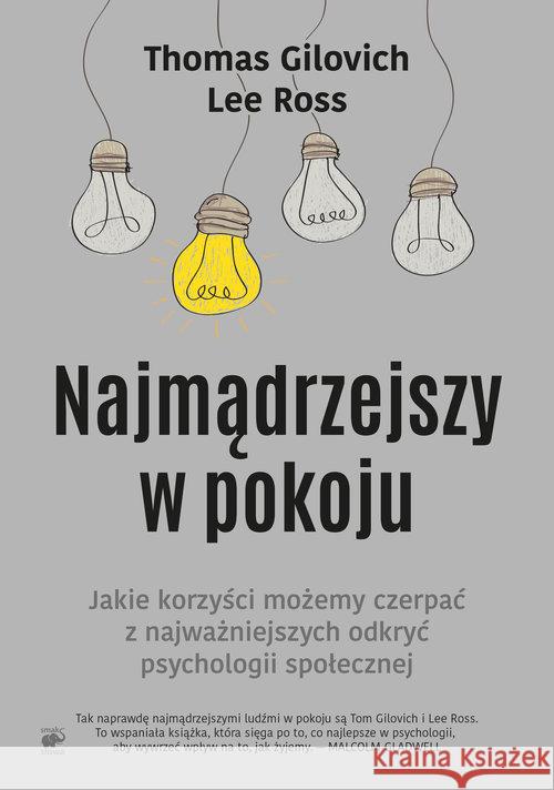 Najmądrzejszy w pokoju Gilovich Thomas Ross Lee 9788364846946 Smak Słowa