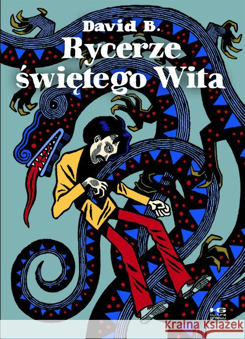 Rycerze świętego Wita w.2016 David B. 9788364858444 Kultura gniewu