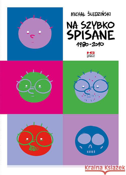 Na szybko spisane - 1980-2010 Integral Śledziński Michał 9788364858826