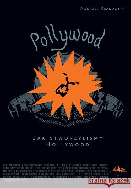 Pollywood T1 Jak stworzyliśmy Hollywood Krakowski Andrzej 9788364870057 Blue Bird