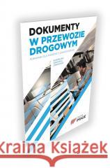 Dokumenty w przewozie drogowym cz.-b Marek Górny 9788364917394