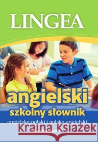 Szkolny słownik ang-pol, pol-ang Lingea  9788365049803 Lingea