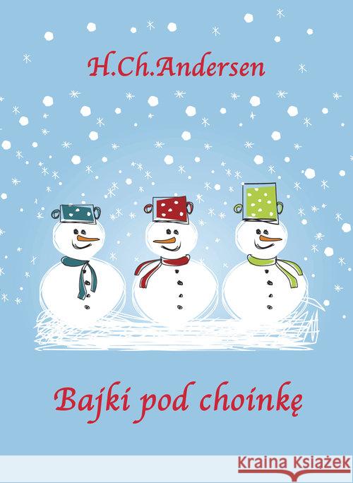 Bajki pod choinkę - audiobook Andersen Hans Christian 9788365077233