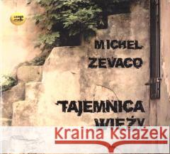 Tajemnica wieży. Audiobook Michel Zevaco 9788365077462