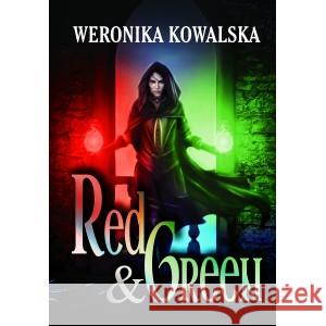 Red & Green Weronika Kowalska 9788365211699