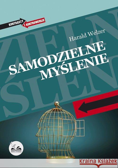 Samodzielne myślenie Harald Welzer 9788365223241