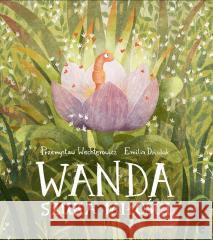 Wanda szuka miłości Przemysław Wechterowicz, Emilia Dziubak 9788365230720