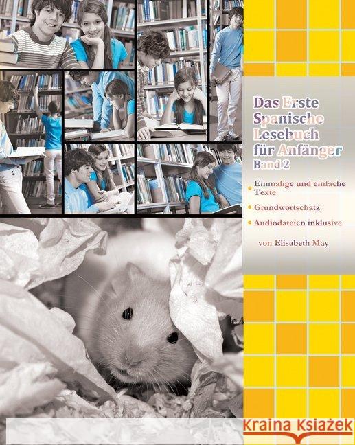 Das Erste Spanische Lesebuch für Anfänger Band 2, m. 30 Audio : Stufe A2 Zweisprachig mit Spanisch-deutscher Übersetzung, Lesung Audiolego 9788365242266