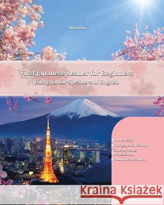 First Japanese Reader for Beginners: Bilingual for Speakers of English Beginner Elementary (A1 A2) Ono, Miku 9788365242587 Vadim Zubakhin