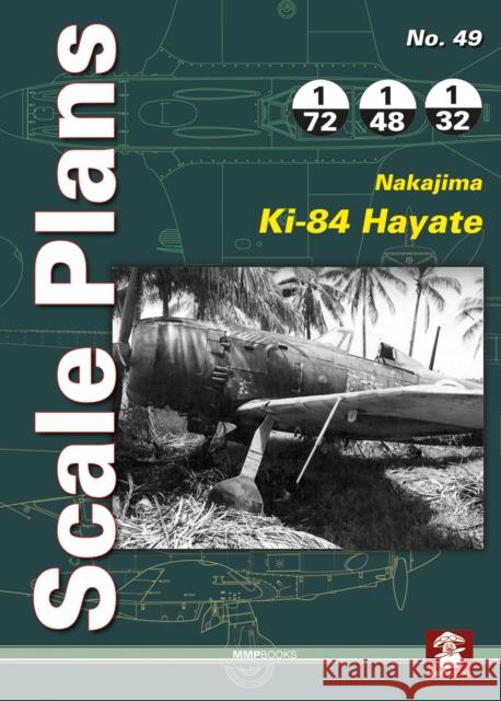 Nakajima Ki-84 Hayate Maciej Noszczak 9788365281975 MMP