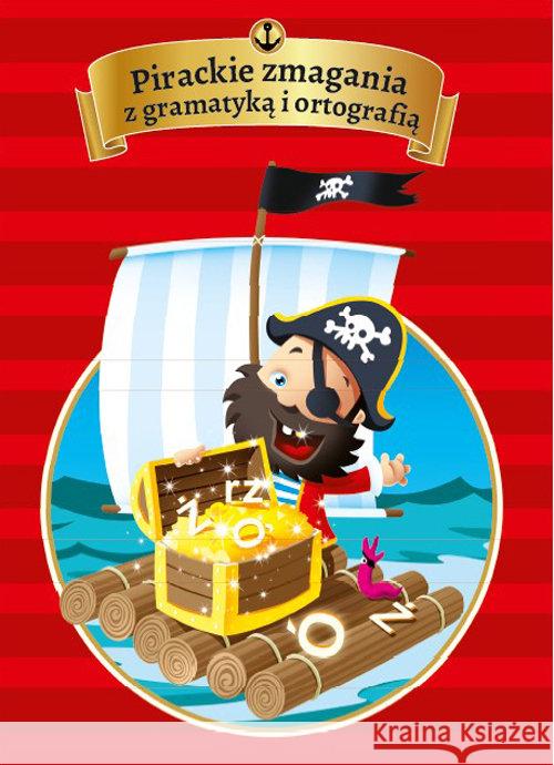 Pirackie zmagania z gramatyką i ortografią Kuciel Bogusława 9788365313096 Pryzmat