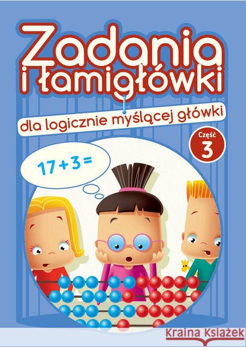 Zadania i łamigłówki cz.3 Wyd. II Dejko Jadwiga 9788365313225