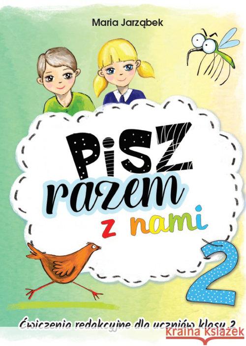 Pisz razem z nami cz.2 Jarząbek Maria 9788365313287