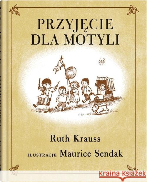 Przyjęcie dla motyli Krauss Ruth 9788365341204