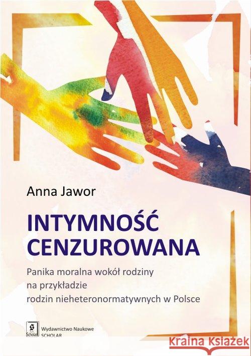 Intymność cenzurowana Jawor Anna 9788365390165