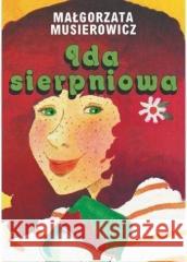 Ida sierpniowa Małgorzata Musierowicz 9788365401748